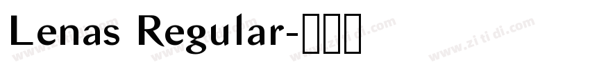 Lenas Regular字体转换 Lenas Regular字体转换